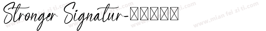 Stronger Signatur字体转换